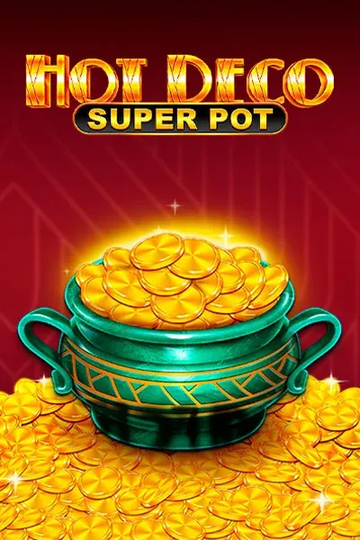 Hot Deco Super Pot su Flagman Casino IT